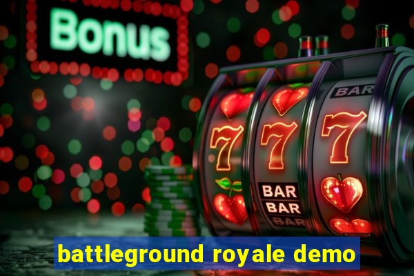 battleground royale demo